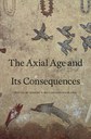 “The Axial Age and its Consequences” von Robert N. Bellah und Hans Joas erschienen