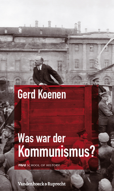 „Was war der Kommunismus?“ - 2. Band der FRIAS Roten Reihe veröffentlicht