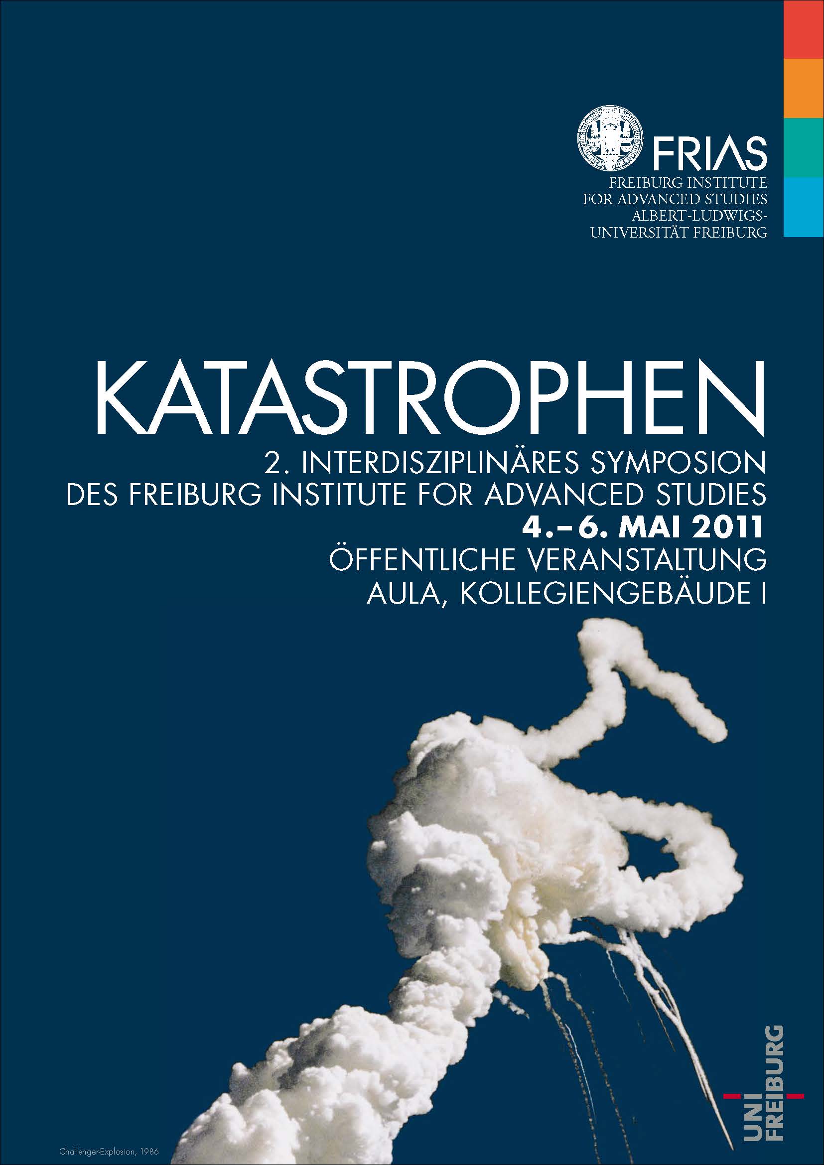 „Katastrophen“: 2. Interdisziplinäres FRIAS-Symposion