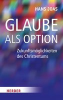 Hans Joas über die Zukunft des Christentums