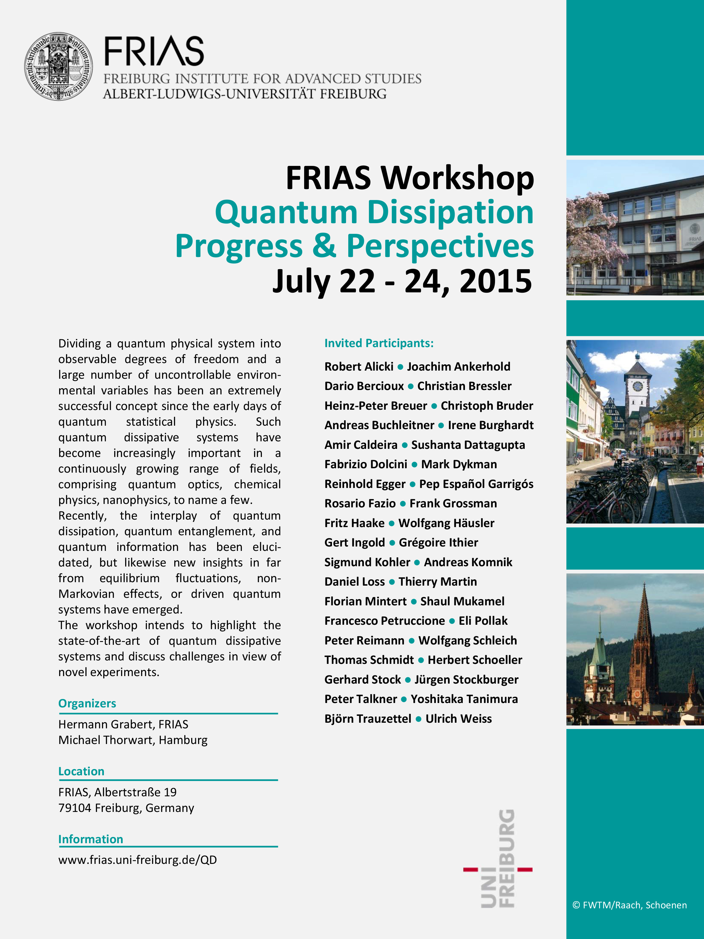 Quantum Dissipation: Progress and Perspectives, July 22-24, 2015